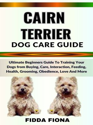 cover image of CAIRN TERRIER DOG CARE GUIDE